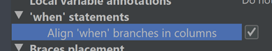 The menu item to align 'when' branches in columns.