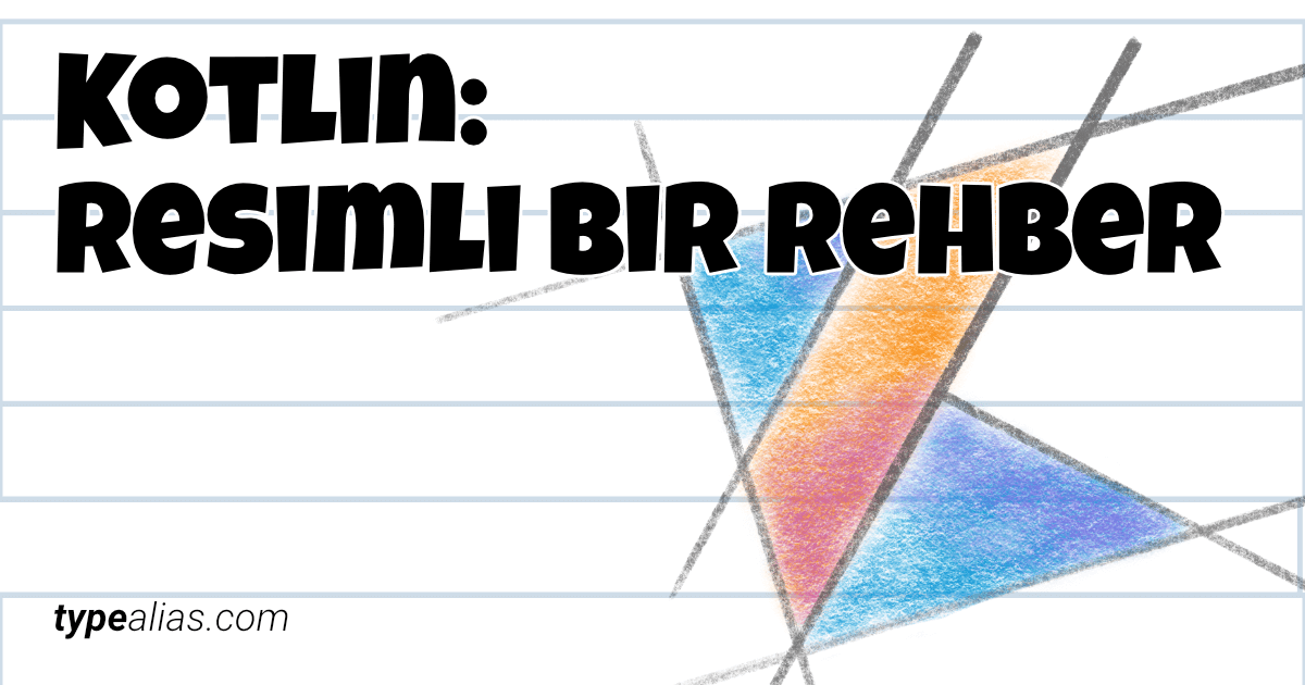 Kotlin: Resimli Bir Rehber - Dave Leeds on Kotlin