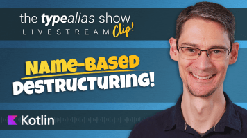 Name-Based Destructuring (Show Clip)