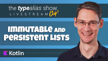 Immutable and Persistent Lists (Livestream Clip)