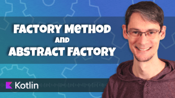 Factory Patterns in Kotlin